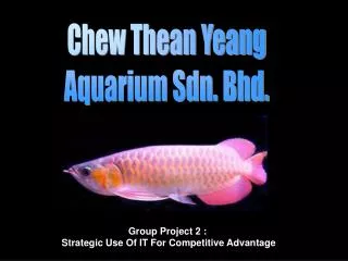 Chew Thean Yeang Aquarium Sdn. Bhd.