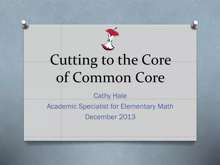 cutting to the core of common core