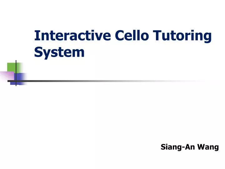 interactive cello tutoring system