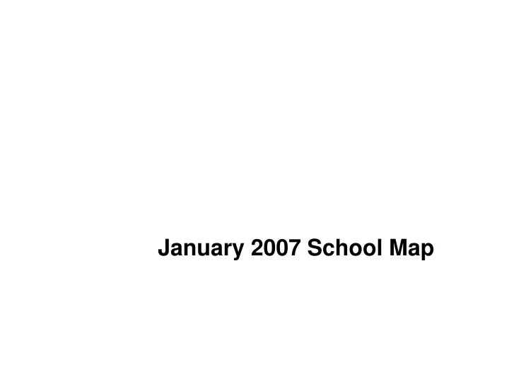 january 2007 school map