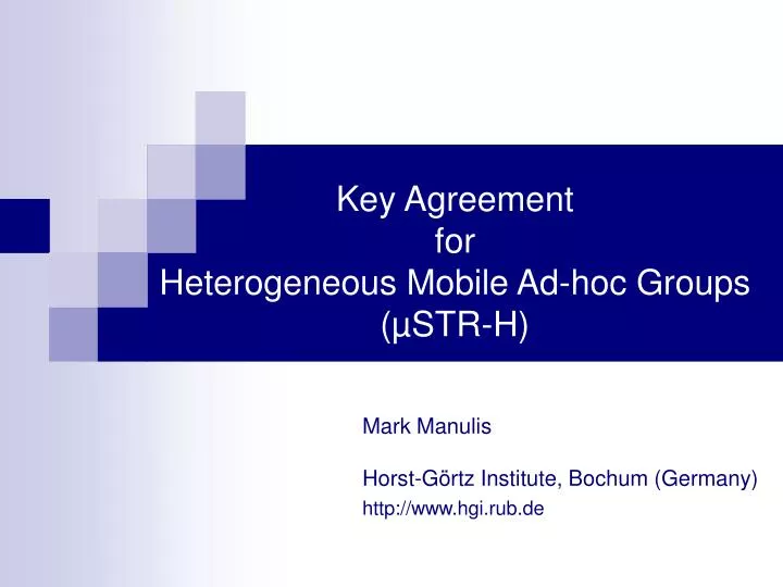 key agreement for heterogeneous mobile ad hoc groups str h