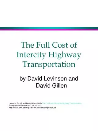 The Full Cost of Intercity Highway Transportation