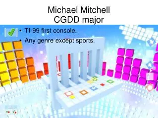 Michael Mitchell CGDD major