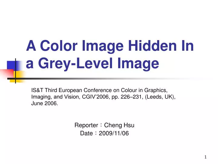 a color image hidden in a grey level image