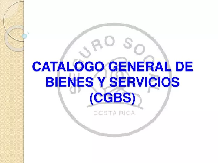 catalogo general de bienes y servicios cgbs