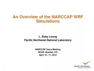 An Overview of the NARCCAP WRF Simulations