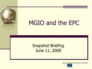 MGIO and the EPC