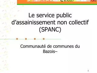 le service public d assainissement non collectif spanc