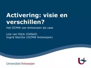 activering visie en verschillen
