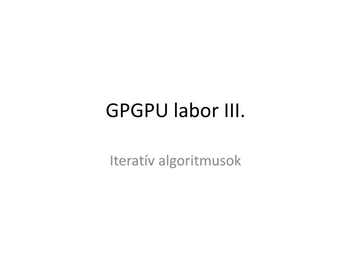 gpgpu labor iii
