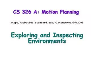 CS 326 A: Motion Planning