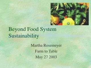 Beyond Food System Sustainability