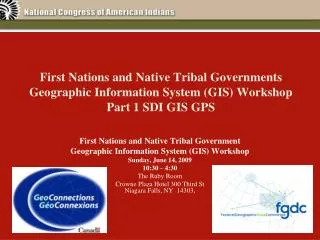 First Nations and Native Tribal Government Geographic Information System (GIS) Workshop