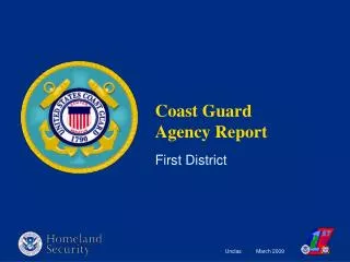 Coast Guard Agency Report First District