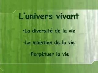l univers vivant
