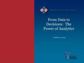 From Data to Decisions: The Power of Analytics