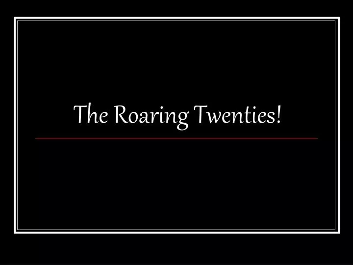 the roaring twenties