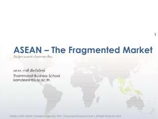 ASEAN – The Fragmented Market