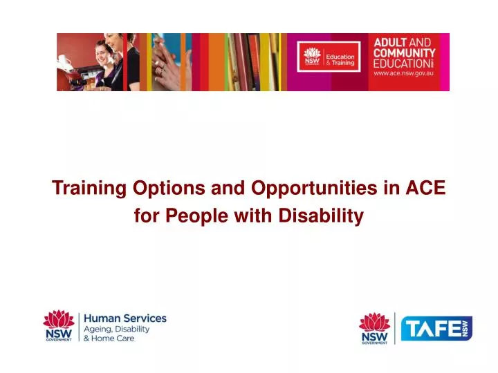 training options and opportunities in ace for people with disability
