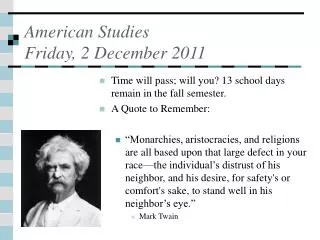 American Studies Friday, 2 December 2011