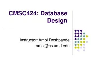 CMSC424: Database Design