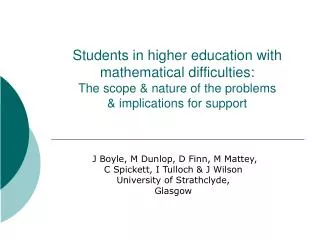 J Boyle, M Dunlop, D Finn, M Mattey, C Spickett, I Tulloch &amp; J Wilson University of Strathclyde,