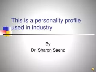 This is a personality profile used in industry