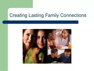 Creating Lasting Family Connections
