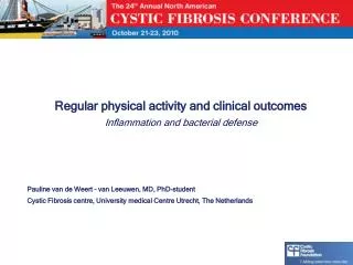 Regular physical activity and clinical outcomes Inflammation and bacterial defense