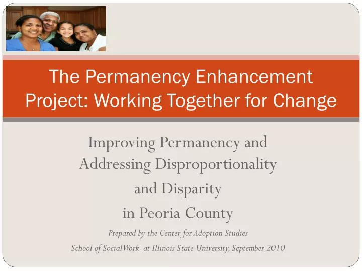 the permanency enhancement project working together for change