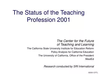 The Status of the Teaching Profession 2001