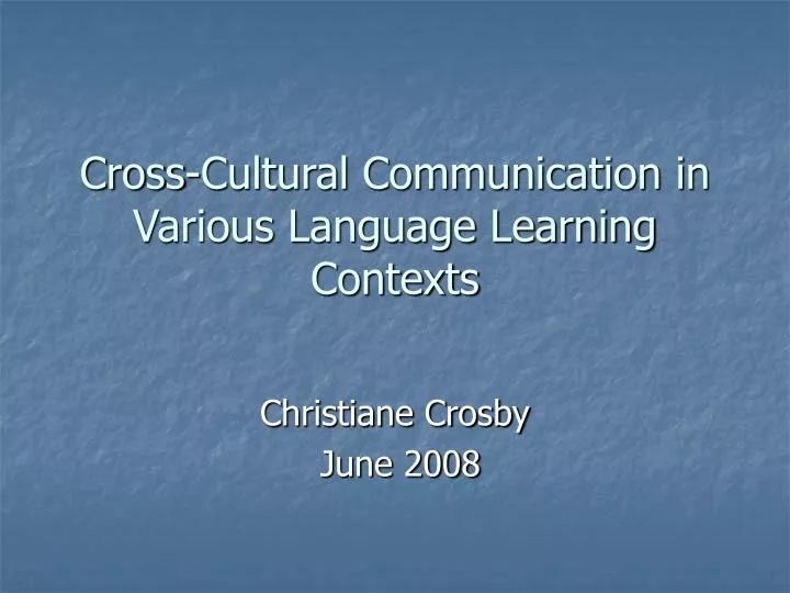 cross cultural communication in various language learning contexts