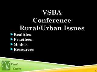 VSBA Conference Rural/Urban Issues Realities Practices Models Resources
