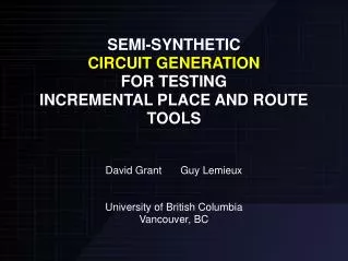 SEMI-SYNTHETIC CIRCUIT GENERATION FOR TESTING INCREMENTAL PLACE AND ROUTE TOOLS