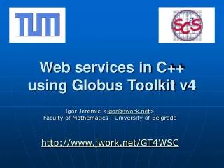 Web services in C++ using Globus Toolkit v4