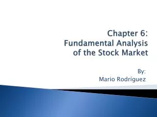 Chapter 6 : Fundamental Analysis of the Stock Market