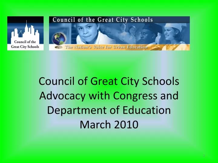 council of great city schools advocacy with congress and department of education march 2010
