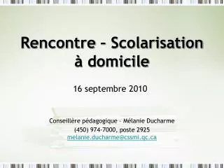 rencontre scolarisation domicile