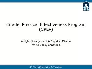 Citadel Physical Effectiveness Program (CPEP)