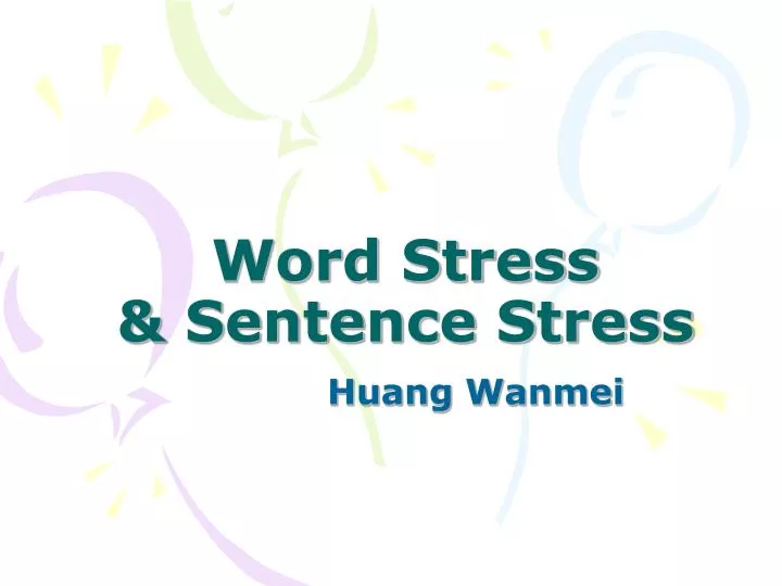 word stress sentence stress