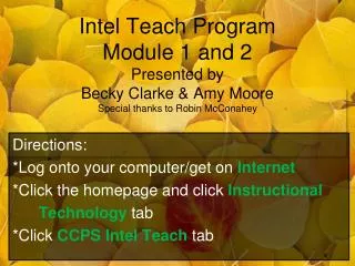 Directions: *Log onto your computer/get on Internet *Click the homepage and click Instructional