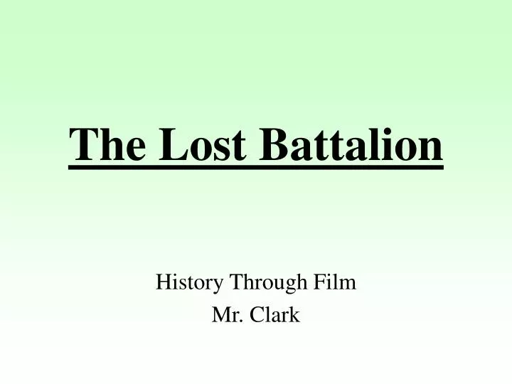 the lost battalion