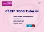 An Introduction to CERIF: Understanding the Common European Research Information Format - slide 1
