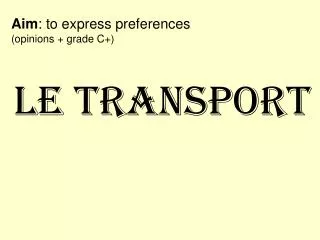 le transport
