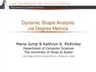 Dynamic Shape Analysis via Degree Metrics
