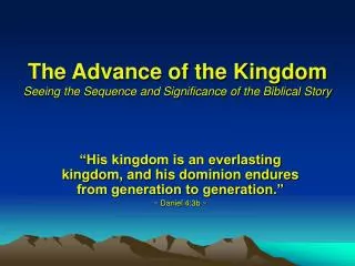 The Advance of the Kingdom Seeing the Sequence and Significance of the Biblical Story