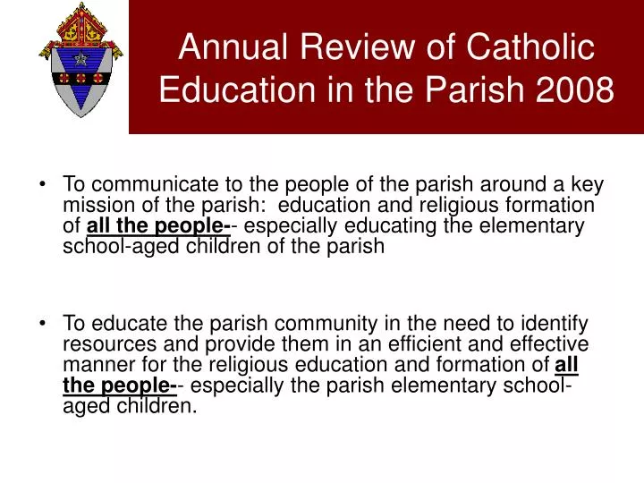 annual review of catholic education in the parish 2008