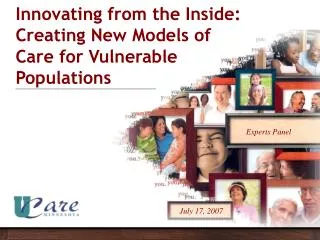 Innovating from the Inside: Creating New Models of Care for Vulnerable Populations