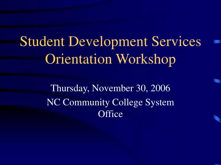 student development services orientation workshop