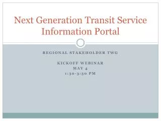 Next Generation Transit Service Information Portal